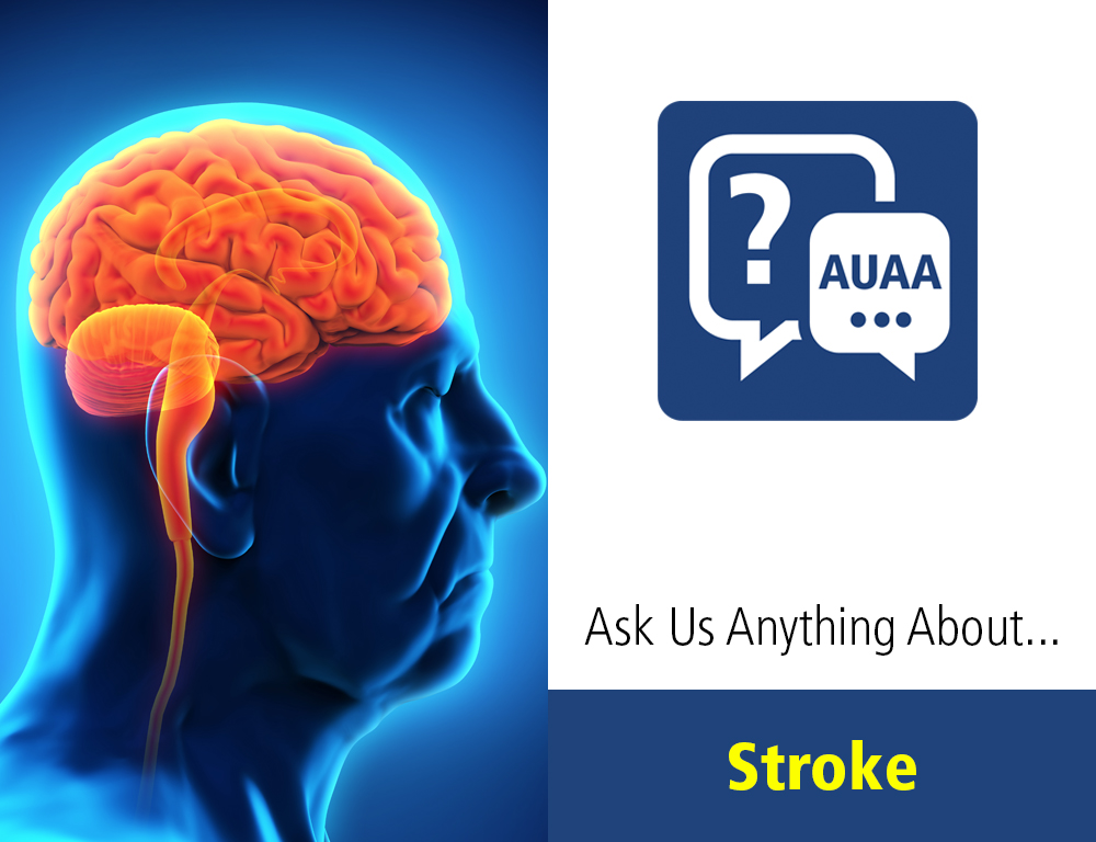 Ask Us Anything About… Stroke - Penn State Health News