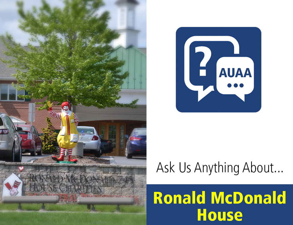 Ask Us Anything About Ronald McDonald House in Hershey