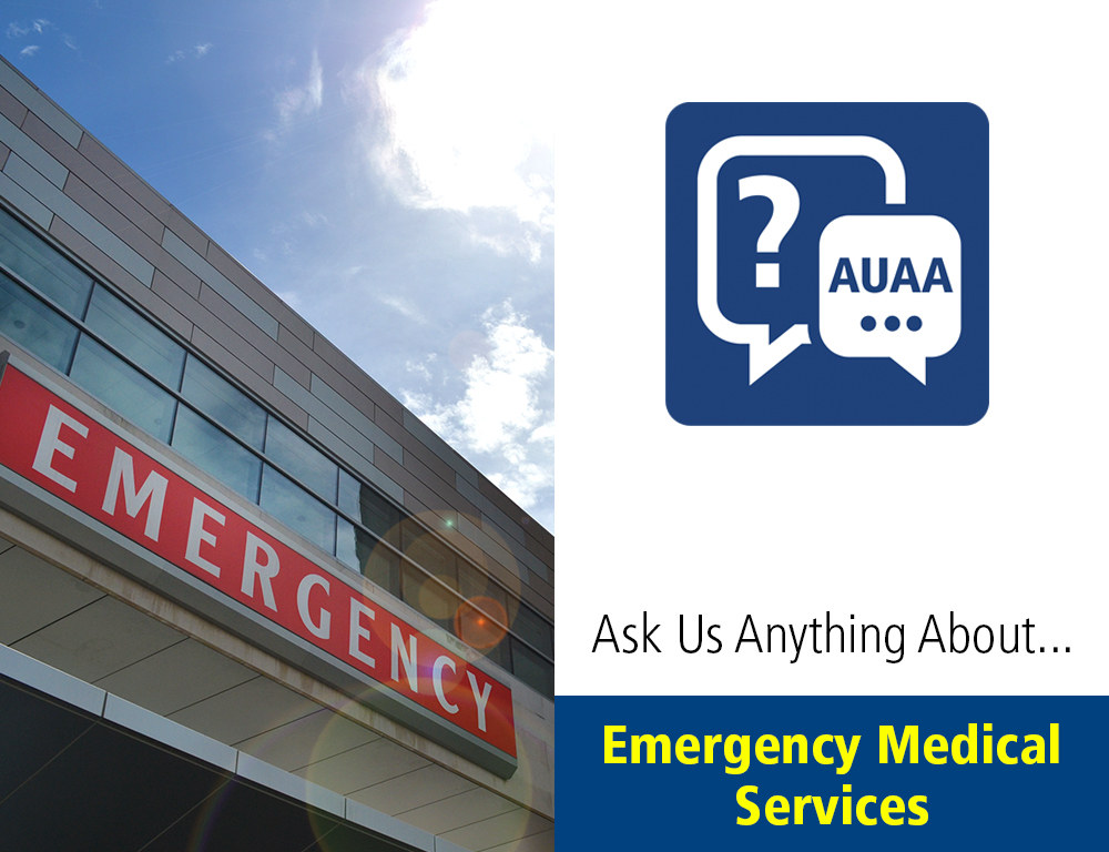 Ask Us Anything About...Emergency Medical Services