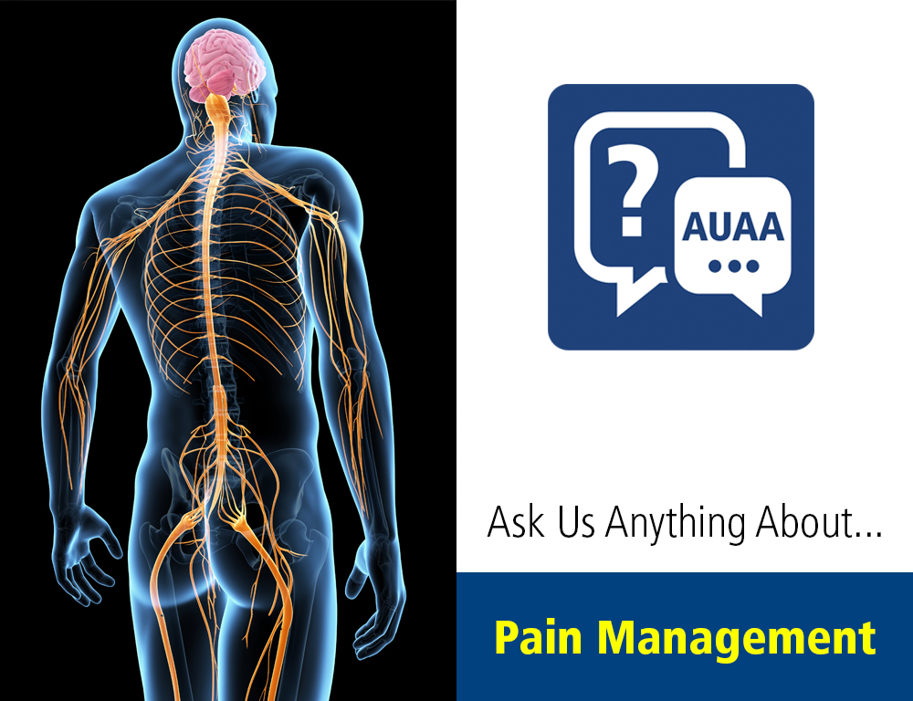 Ask Us Anything About... Pain Management