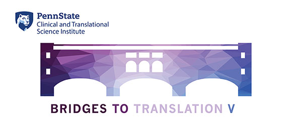 Penn State Clinical and Translational Science Institute's image for the Bridges to Translation V program is seen. The image depicts a stylized bridge in shades of blue and purple with the CTSI logo at the top left and the words Bridges to Translation V in shades of purple below it.