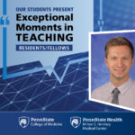 A portrait of Dr. Andrey Bilko is superimposed on an abstract background with the words Our students present Exceptional Moments in Teaching - Residents/Fellows.