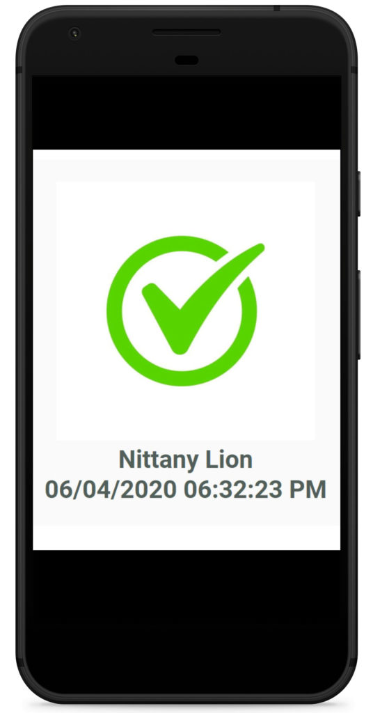 A cell phone screen shows a large picture of a checkmark, a name and a timestamp. The name shown is Nittany Lion.