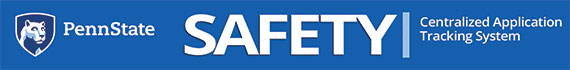 A banner for the CATS Safety program includes Penn State's logo at left, the word safety in large capital letters in the center and Centralized Application Tracking System in smaller letters at right.