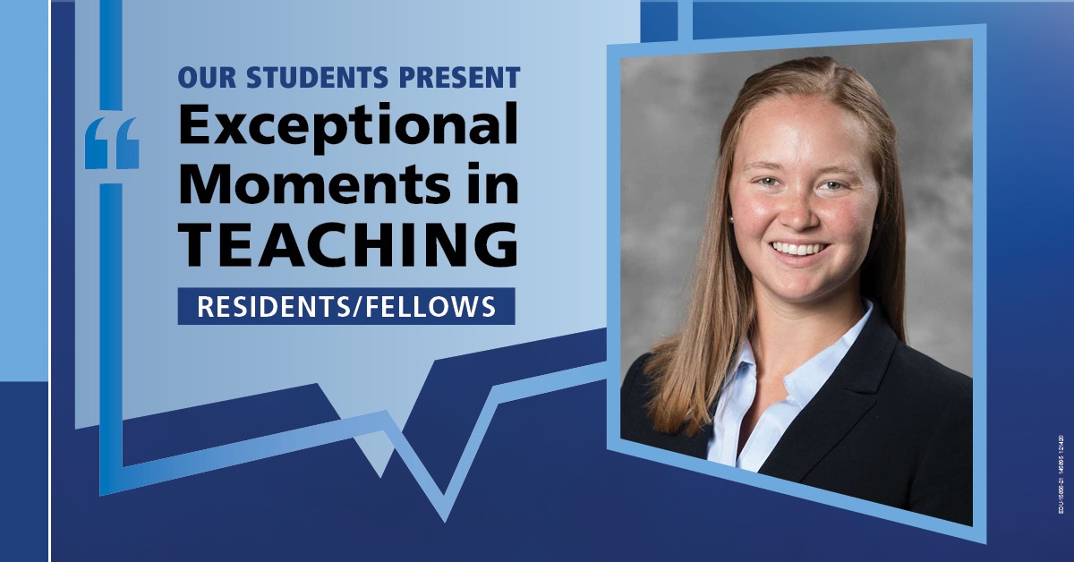 Image shows a portrait of Dr. Alicia Greene next to the words “Our students present Exceptional Moments in Teaching Residents/Fellows.”