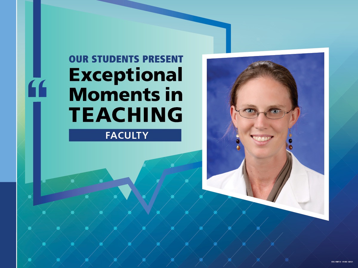 An Illustration shows Dr. Jennifer Grana’s mugshot on a background with the words “OUR STUDENTS PRESENT Exceptional Moments in Teaching faculty.”