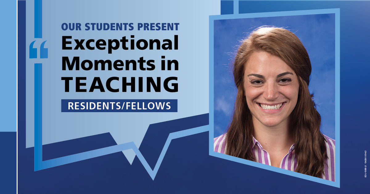 Image shows a portrait of Dr. Alison Henning next to the words “Our students present Exceptional Moments in Teaching Residents/Fellows.”