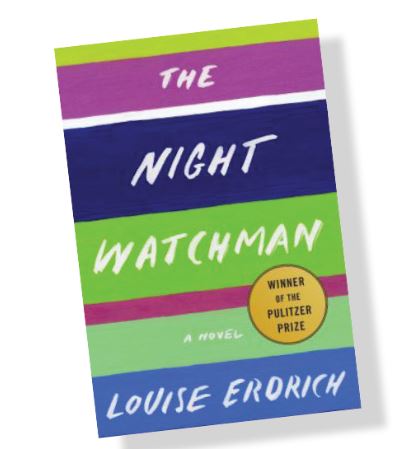 The cover of the book "The Night Watchman" by Louise Erdrich.
