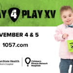 Photo depicts Miracle Child Gannon Kupko, Jr. holding a Pay 4 Play fundraising bucket. The Pay 4 Play logo, Penn State Health Children's Hospital and CMN logos also appear along with the text, November 4 & 5 and 105.7.com.