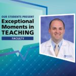 An image shows Dr. Kevin Rakszawski’s mugshot on a background with the words “OUR STUDENTS PRESENT Exceptional Moments in Teaching faculty.”