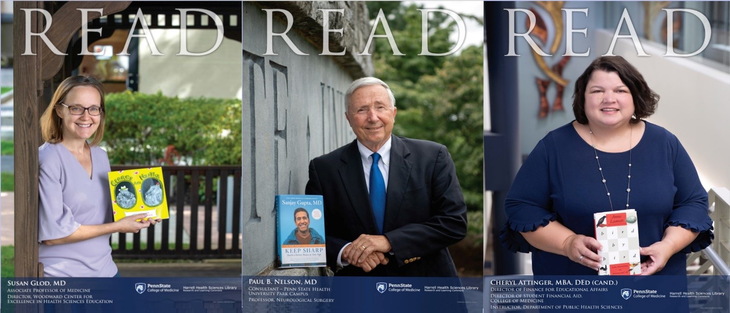 A series of three posters with the word READ at the top and an award honoree pictured holding their selected book. From left are Susan Glod, MD; Paul Nelson, MD; and Cheryl Attinger, MBA.