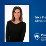 A head and shoulders professional portrait of Erica Francis against a blue background with her name, Erica Francis, credentials MS, and a logo with the Penn State nittany lion shield logo with the words Penn State Clinical and Translational Science Institute.