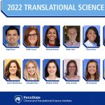 Fourteen professional head-and-shoulders photos appear in two rows below the title 22 Translational Science Fellows. Fellows from left to right: Angel Baroz, Kaitlin Carson, Kulsoom Durrani, Walter Dyer, Tilicea Henry, Ema Karakoleva, Stevie Muscarella, Joanne Niemkiewicz, Samantha Olson, Madison Oxford, Anna Serrichio, Jill Stachowski, Ksenia Varlyguina and Hannah Wilding. The Penn State Clinical and Translational Science Institute logo appears at the bottom.