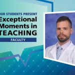 Portrait of Dr. Joshua Hazelton with the text, “Our students present – Exceptional Moments in Teaching – Faculty”