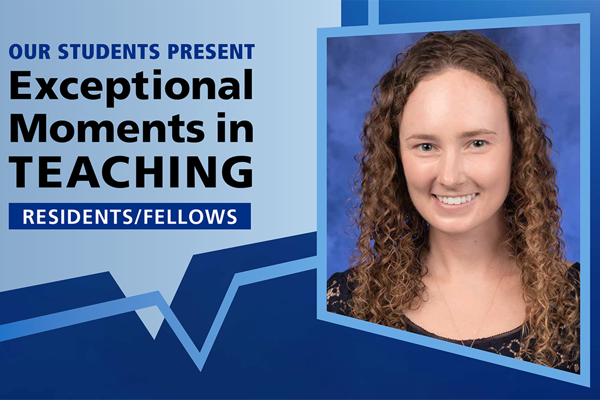 Portrait of Dr. Rachel Thomas framed by a graphic background with the text, “Our students present Exceptional Moments in Teaching Residents/Fellows.”