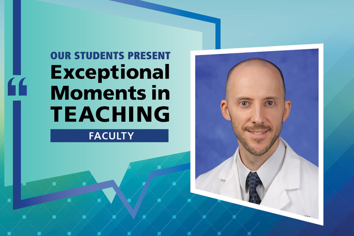 Dr. Timothy Riley is shown next to the words Exceptional Moments in Teaching.