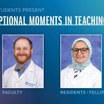 Portraits of Andrew Thompson, MD (faculty), and Eman Sallam, MD (residents/fellows), are shown next to the words Exceptional Moments in Teaching.