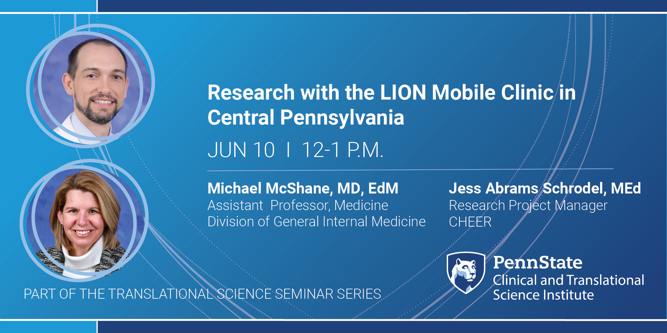 CTSI Translational Science Seminar Series: Research with the LION Mobile Clinic in Central Pennsylvania