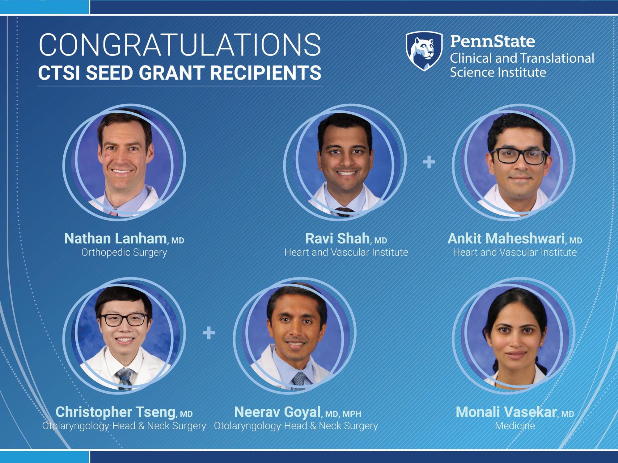 Photos of the six seed grant recipients with Congratulations CTSI seed grant recipients