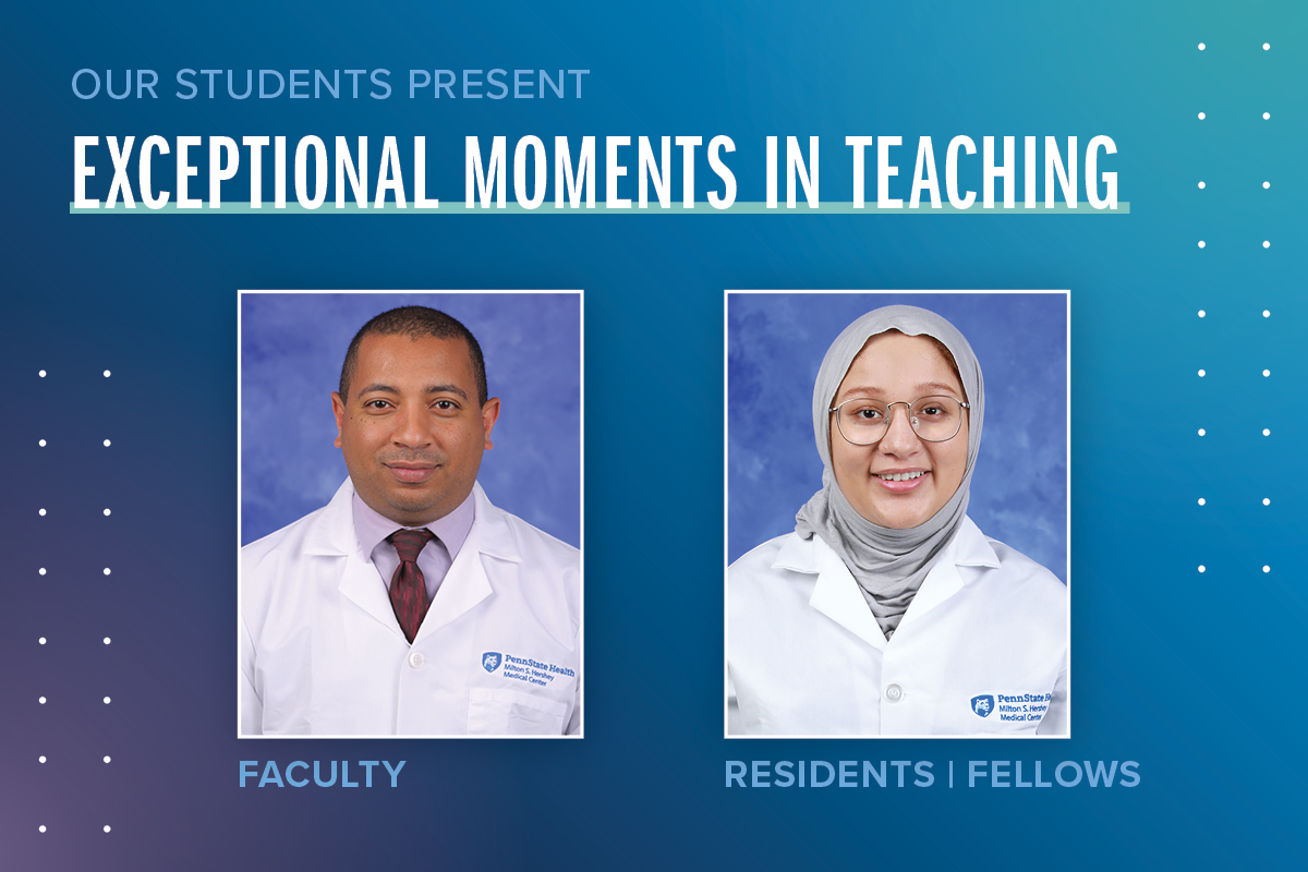 Portraits of Yassir O. Mahgoub, MD (faculty), and Aatqa Memom, MD (residents/fellows), are shown next to the words Exceptional Moments in Teaching.