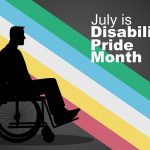 Silhouette of a man in a wheelchair with Disability Pride Month flag as the background.