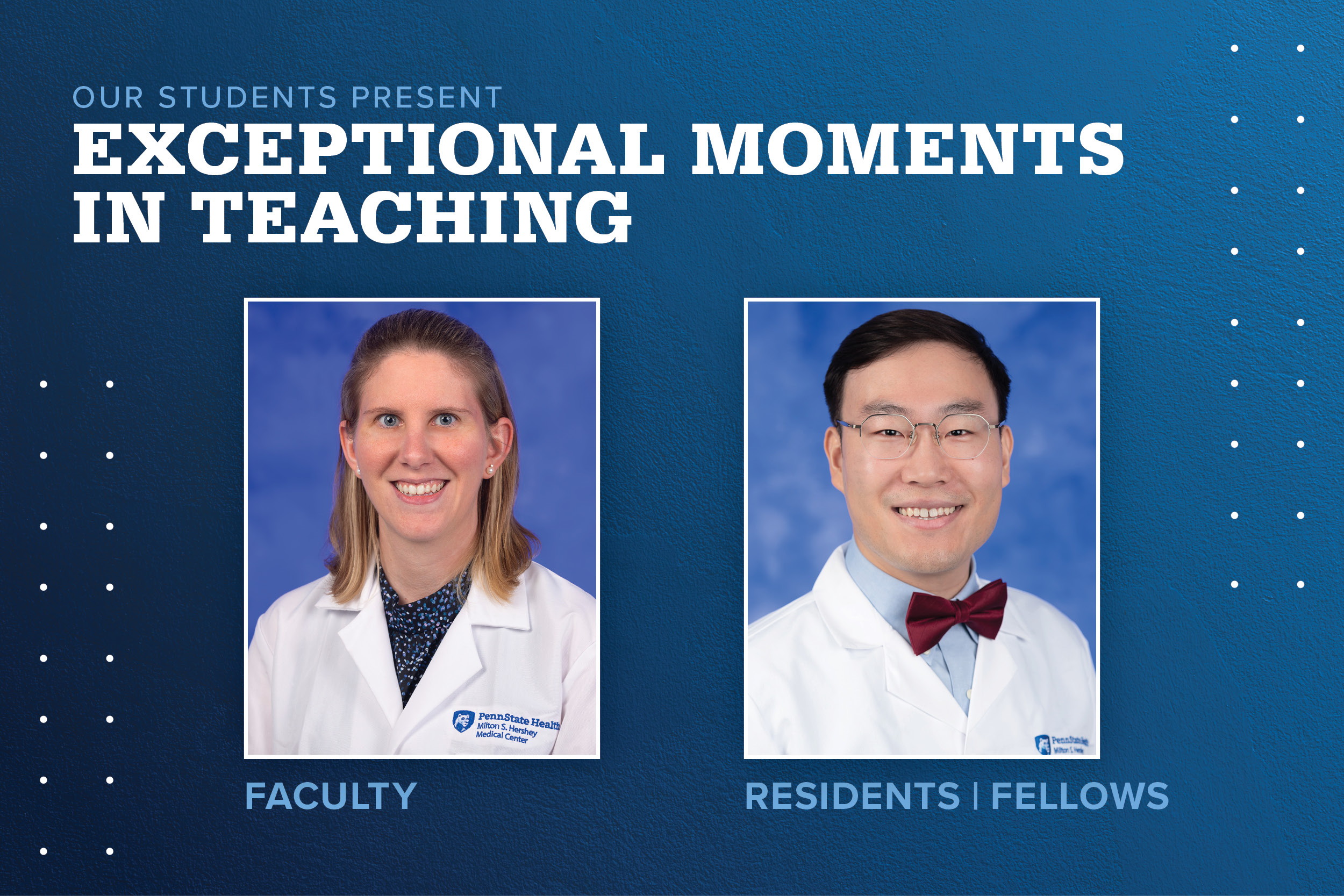 Portraits of Lauren McNickle, MD (faculty), and Woo Yul Byun, MD (resident), are shown next to the words Exceptional Moments in Teaching.