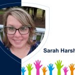 Sarah Harshman headshot is in shield graphic with her name on the right. A graphic of multicolored hands is at the bottom.