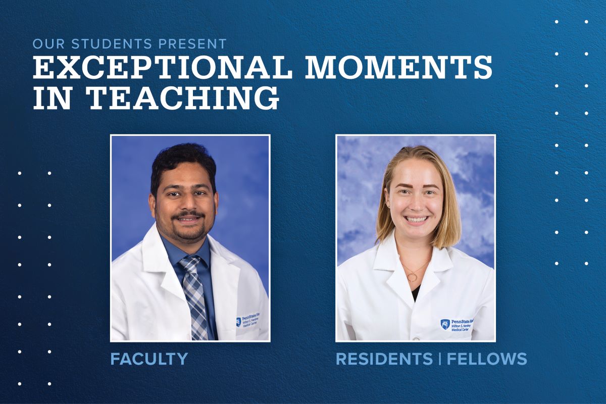 Portraits of Thejasvi Narayana Lingamchetty, MD (faculty), and Olivia Ziegler, MD (resident), are shown next to the words Exceptional Moments in Teaching.